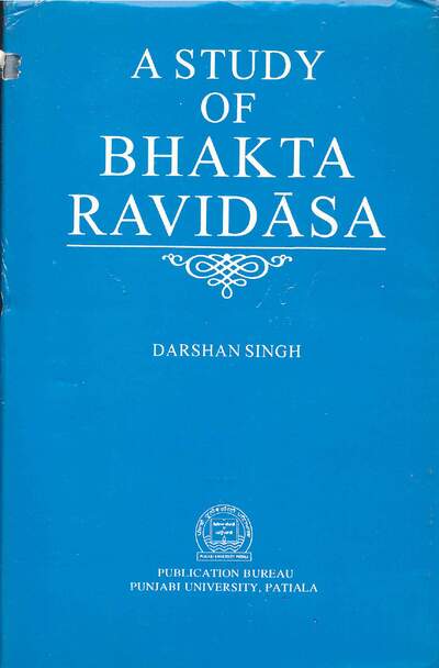 A Study Of Bhakta Ravidasa — cover