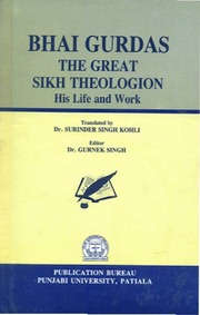 Bhai Gurdas: The Great Sikh Theologion - His Life And Work — cover