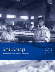 Bonded Child Labor In India's Silk Industry — cover