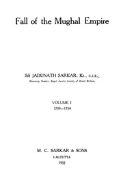 Fall Of The Mughal Empire - Volume I — cover