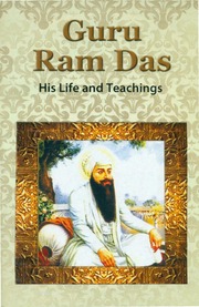 Guru Ram Das - His Life And Teachings — cover