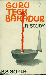 Guru Tegh Bahadur A Study — cover