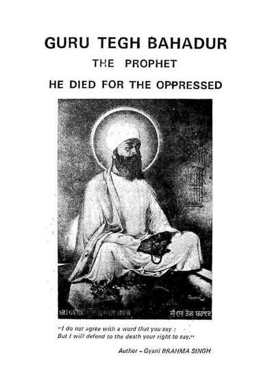 Guru Tegh Bahadur - The Prophet He Died For The Oppressed — cover
