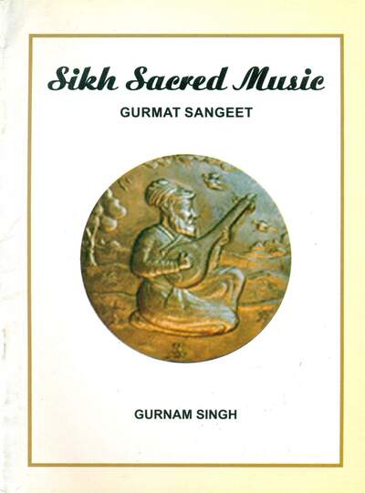 Sikh Sacred Music Gurmat Sangeet — cover