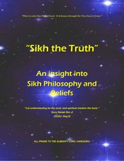 Sikh The Truth - An Insight Into Sikh Philosophy And Beliefs — cover
