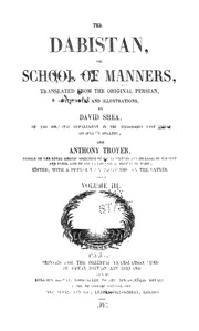 The Dabistan Or School Of Manners - Volume III — cover