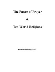 The Power Of Prayer And Ten World Religions — cover