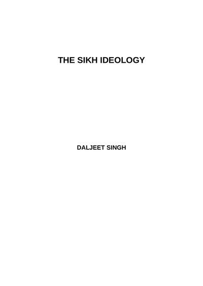 The Sikh Ideology — cover