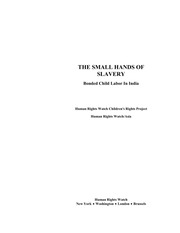 The Small Hands Of Slavery - Bonded Child Labor in India — cover