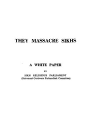 They Massacre Sikhs - A Report — cover