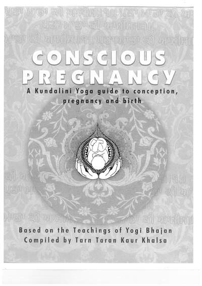 Yogi Bhajan Conscious Pregnancy 273p — cover