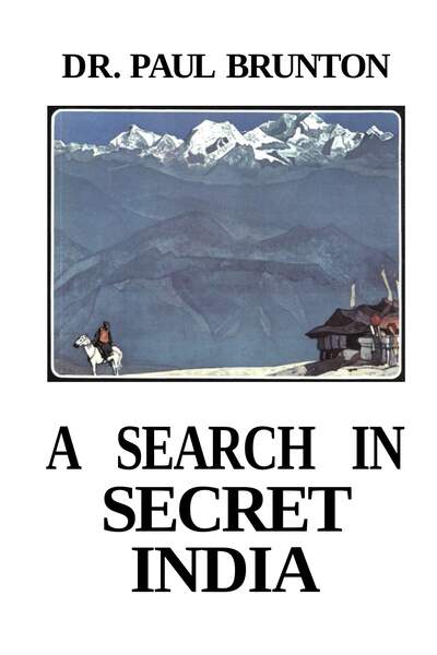 Brunton Paul A Search in Secret India ebook — cover