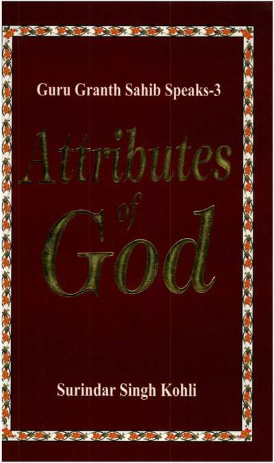 Guru Granth Sahib Speaks Volume 03 Attributes of God — cover