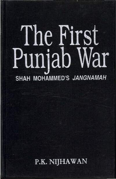 The First Punjab Sikh War - Shah Mohammeds Jangnama — cover