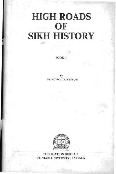 High Roads of Sikh History Vol I Sant Teja Singh Ji — cover