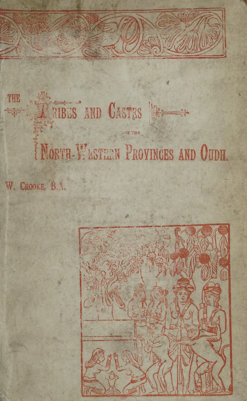 Tribes and Castes of the North-Western Provinces & Oudh, Vol 4 — cover